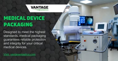 medical device packaging vantage plastics